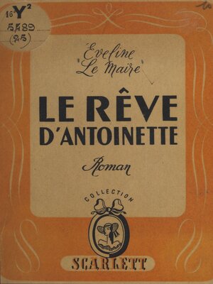 cover image of Le rêve d'Antoinette
